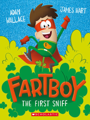 cover image of Fartboy: The First Sniff